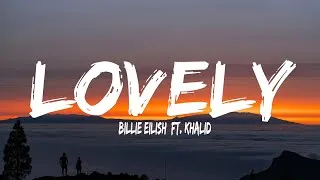 Thumbnail: Billie Eilish - lovely (Lyrics) ft. Khalid
