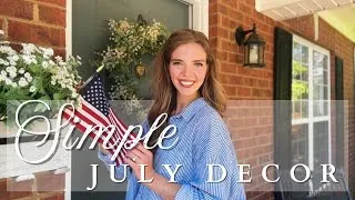 Thumbnail: Simple Fourth of July Decorating Ideas | Cozy Decorate With Me