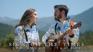 Thumbnail: Sign of the Times (Harry Styles Cover) | The Hound + The Fox