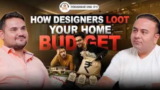 Thumbnail: The ₹1Crore Home Sc@m - Manish Sehrawat Reveal The Biggest Secret of Interior Design Industry |EP-21