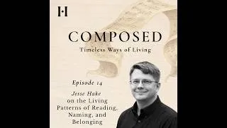 Thumbnail: Jesse Hake on the Living Patterns of Reading, Naming, and Belonging