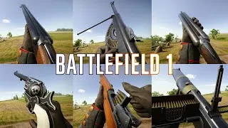 Thumbnail: Battlefield 1 - All Weapon Reload Animations