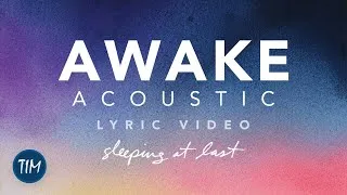 Thumbnail: "Awake" (Acoustic) – Lyric Video | Sleeping At Last