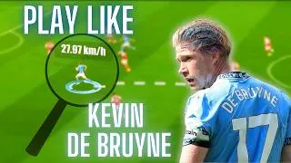 Thumbnail: Player Analysis | Learn To Play Like Kevin De Bruyne