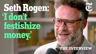 Thumbnail: Seth Rogen on How Rich People Get Weird About Money | The Interview
