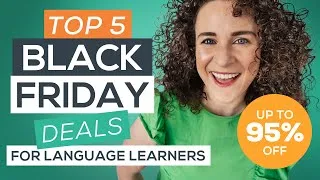 Thumbnail: TOP 5 Black Friday Deals for Language Learners in 5 MINUTES [2025 UPDATED]