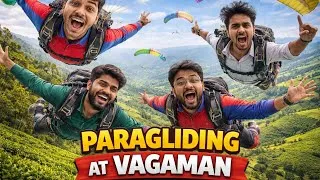 Thumbnail:  ​Experience the thrill of paragliding over the breathtaking hills of Vagamon. – Episode 4 