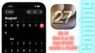 Thumbnail: iOS 27 Beta 8 or RC -  The NEXT UPDATE
