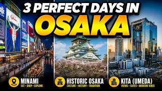 Thumbnail: Osaka in 3 Days: What to See and What to Skip