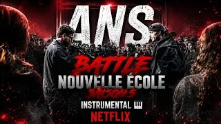 Thumbnail: ANS - BATTLE NOUVELLE ÉCOLE SAISON 5 | NETFLIX (INSTRUMENTAL) 