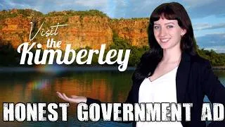 Thumbnail: Honest Government Ad | Visit the Kimberley!