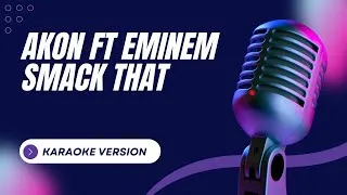 Thumbnail: Akon ft. Eminem  - Smack That - Karaoke Version