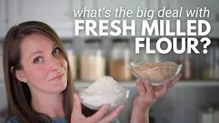 Thumbnail: The Power of Freshly Milled Flour | Episode 2 Wheat Series