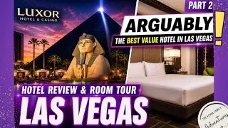 Thumbnail: Arguably The Best Value Hotel in Vegas: Luxor Hotel & Casino! 