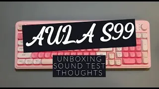 Thumbnail: AULA S99 Keyboard | Unboxing, Sound Test, Final Thoughts