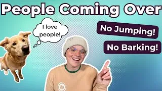Thumbnail: How to Have Your Guests Meet Your Anxious Dog for the First Time Without Your Dog Barking at People