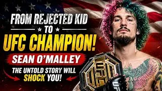Thumbnail: Sean O’Malley: From a Montana Kid to UFC Champion — The Untold Story That Changed Everything!