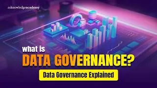 Thumbnail: What Is Data Governance? | Data Governance Explained | The Knowledge Academy