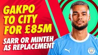 Thumbnail: GAKPO TO CITY FOR £85M! ⏳ | SARR OR MINTEH TO REPLACE HIM? | ON THE RADAR 📡 