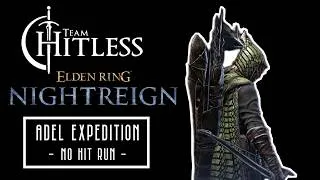 Thumbnail: Elden Ring Nightreign Hitless Adel Expedition