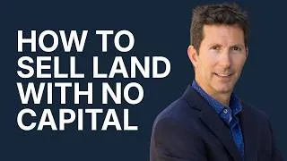 Thumbnail: Zero-Cash Land Deals: 7 Ways to Control Dirt Without Using Your Own Money