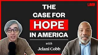 Thumbnail: Jelani Cobb: A Historian’s “Notes on How We Got Here.” The Last 10 Years in America | Lavin Voices