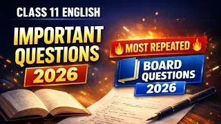 Thumbnail: Class 11 English Important Questions 2026 | Most Repeated Board Questions | Full Syllabus