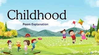 Thumbnail: Childhood Poem by Marcus Natten | Line by Line Explanation | Class 11 English Hornbill