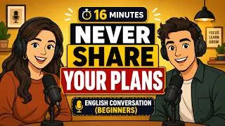 Thumbnail: "Why You Should NEVER Tell Anyone Your Plans" — English Speaking Lesson