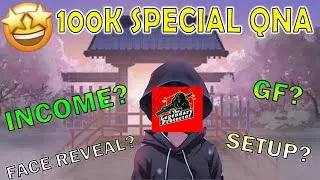 Thumbnail: 100k Special QNA 😄| The Legendary Protector