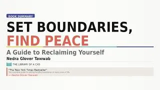 Thumbnail: Every Relationship Draining You Has One Thing Missing I SET BOUNDARIES, FIND PEACE Book Summary