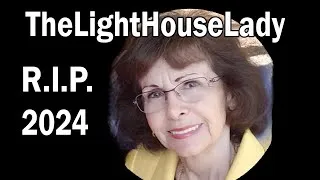 Thumbnail: TheLightHouseLady - R.I.P. 2024