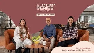 Thumbnail: Lecture Series Unplugged Ep.5- Ira Khan