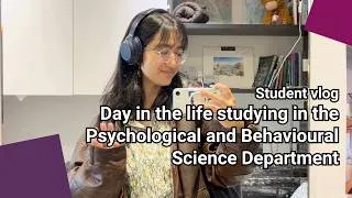 Thumbnail: My day as a grad student (Department of Psychological & Behavioural Science) | LSE Student Vlog