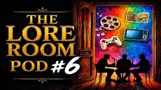 Thumbnail: The Lore Room Pod #6 C.C. Q&A, God of War Recast, Backrooms E.M.G, X-Men Casting, The Odyssey