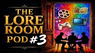 Thumbnail: The Lore Room Pod #3 Doom's Theory and 5 Movie Reviews!