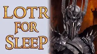 Thumbnail: The FULL History of Sauron: How the Dark Lord Shaped Middle-earth | Lore For Sleep