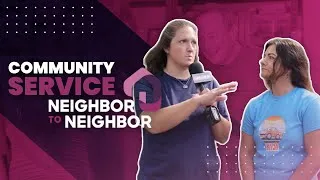 Thumbnail: Neighbor to Neighbor Community Service
