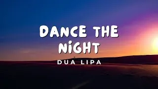 Thumbnail: Dua Lipa - Dance The Night (Lyrics)