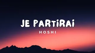 Thumbnail: Hoshi - Je partirai (Paroles)