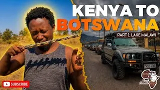 Thumbnail: KENYA TO BOTSWANA | Part 1: Lake Malawi