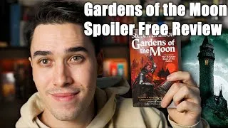 Thumbnail: Gardens Of The Moon Review - Spoiler Free - Book 1 of Malazan