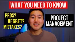 Thumbnail: What You Need to Know Before Starting a Career in Project Management | Pros, Cons, Honest Review