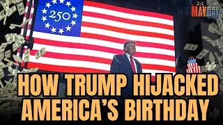 Thumbnail: Trump's Hostile Takeover of America's 250th Birthday