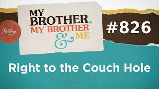 Thumbnail: MBMBaM 826: Right to the Couch Hole