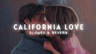 Thumbnail: California Love (Slowed & Reverb) || Punjabi song slowed and reverb || Trending Punjabi song 2024