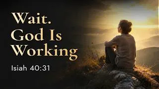 Thumbnail: Those Who Wait on the Lord Shall Renew Their Strength | Christian Meditation & Guided Prayer
