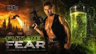 Thumbnail: Future Fear FULL MOVIE in 4K | Jeff Wincott | Action Movies | The Midnight Screening
