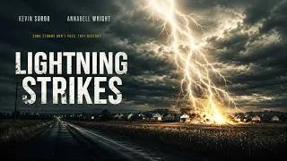 Thumbnail: Lightning Strikes FULL MOVIE | Disaster Movies | Kevin Sorbo | The Midnight Screening