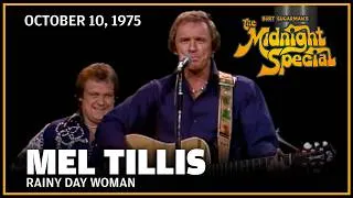 Thumbnail: Rainy Day Woman - Mel Tillis | The Midnight Special